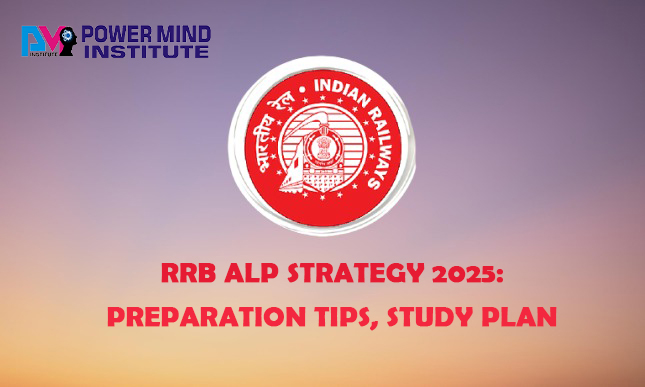 RRB ALP Strategy 2025: Preparation Tips, Study Plan