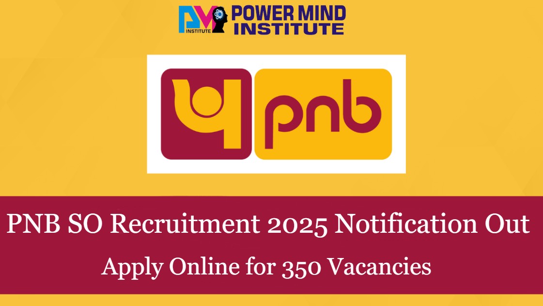 PNB SO Recruitment 2025 Notification Out: Apply Online for 350 Vacancies