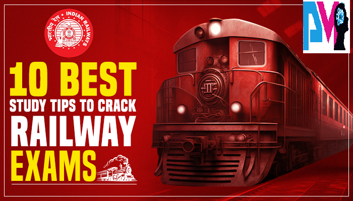 Let’s Crack Railway Exams 2024 With These Ten Best Study Tips