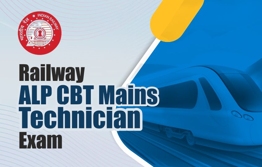Railway ALP CBT Mains Technician Exam