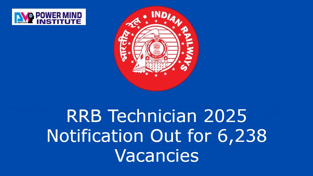 RRB Technician 2025 Notification Out for 6,238 Vacancies