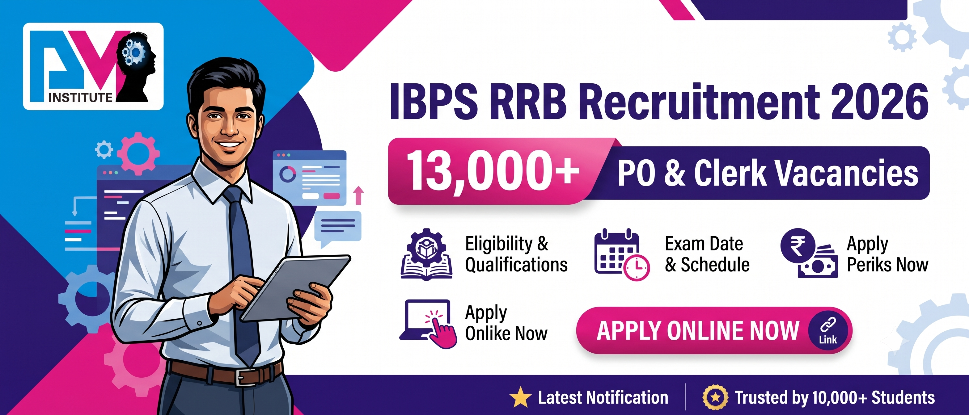 IBPS RRB Recruitment 2026: 13,000+ PO & Clerk Vacancies, Eligibility, Exam Date, Salary & Apply Online