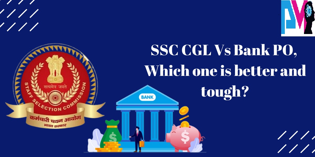 Let's Prepare For SSC CGL And Bank PO Simultaneously - Make Learning Easy With Power Mind Institute