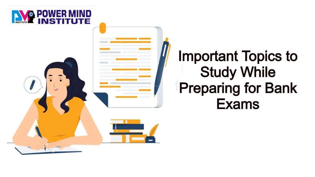 Important Topics to Study While Preparing for Bank Exams