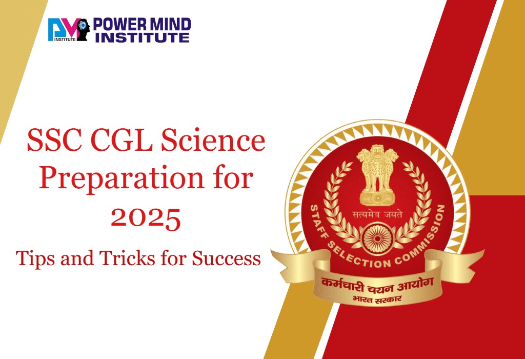 SSC CGL Science Preparation: Tips and Tricks for Success