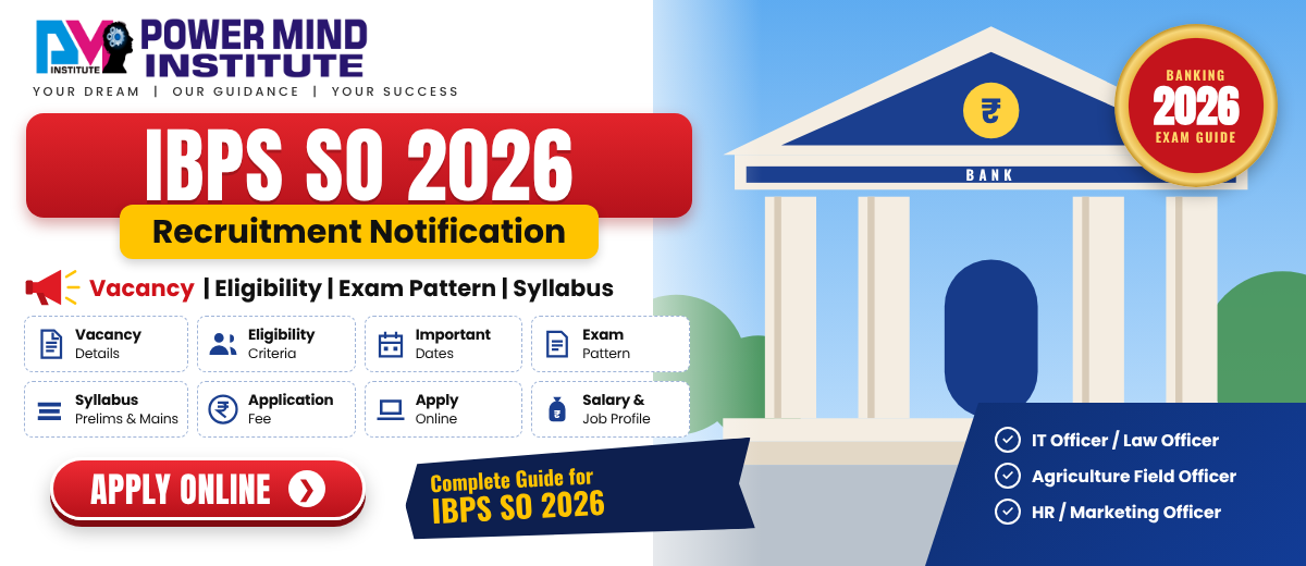 IBPS SO Recruitment 2026: Specialist Officer Notification, Eligibility, Exam Pattern, Syllabus & Apply Online