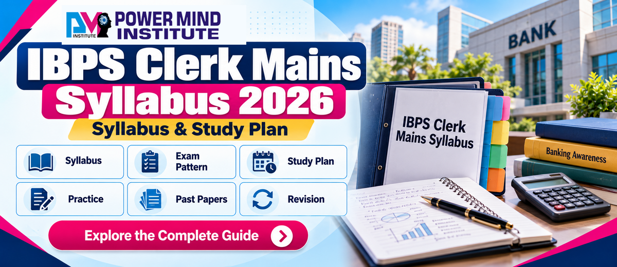 IBPS Clerk Mains Syllabus 2026: Topics, Pattern & Study Plan